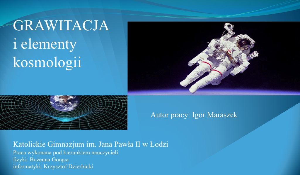 Prezentacja: Grawitacja i elementy kosmologii - edukator.pl
