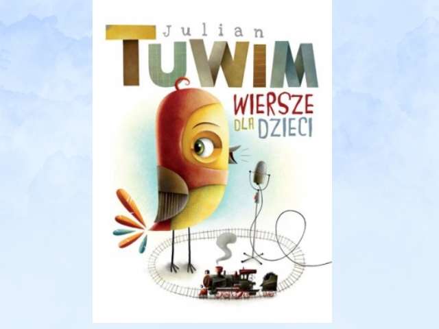 Julian Tuwim Oczy Mi Zamkniesz - Prezentacja: Julian Tuwim-wiersze dla dzieci - edukator.pl
