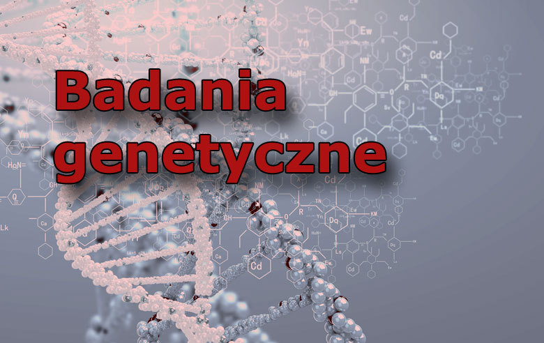 Badania genetyczne
